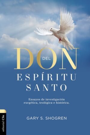 Don Del Espíritu Santo y Su Poder En La Iglesia De Hoy