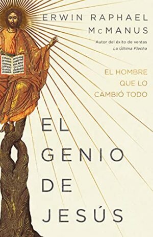 Genio De Jesus/El Como Pensar Liderar y Crear