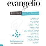 Evangelio En Pocas Palabras/El