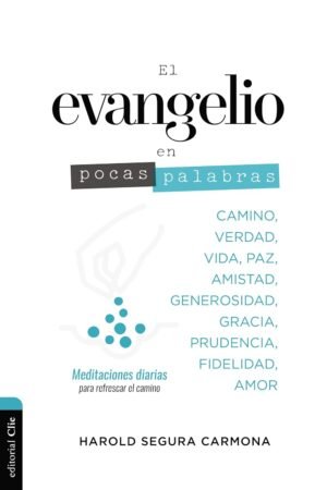 Evangelio En Pocas Palabras/El