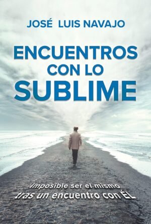 Libro Encuentros con lo Sublime
