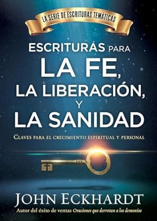 Escrituras Para La Fe/La Liberación 1 Escrituras Para La Fe/La Liberación
