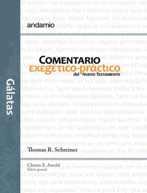 Galatas Comentario Exegetico Practico/Nuevo Testamento