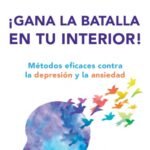 Gana La Batalla En Tu Interior