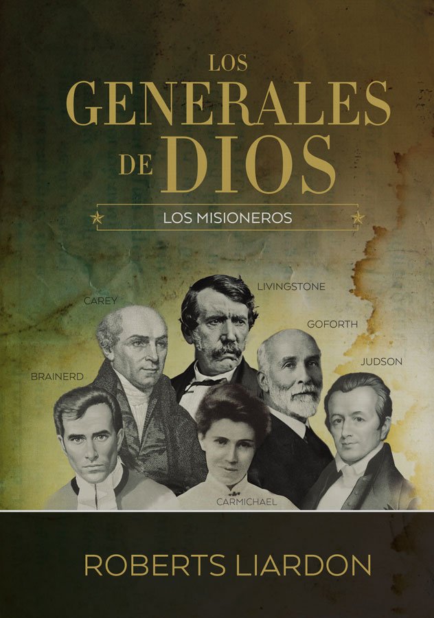 Los Generales de Dios V – Los Misioneros 1 Los Generales de Dios V