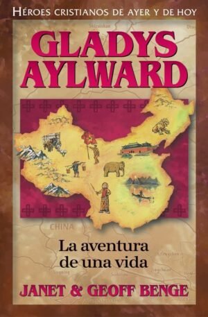 Gladys Aylward [Libro]