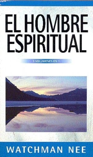 Hombre Espiritual/Tres Volumenes En Uno