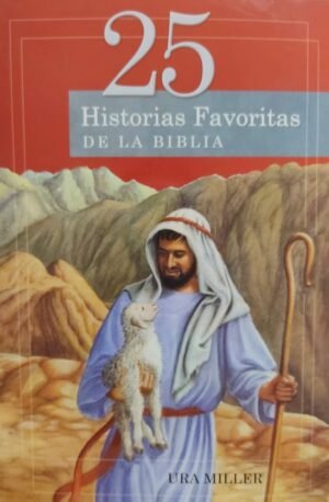 25 Historias Favoritas de la Biblia