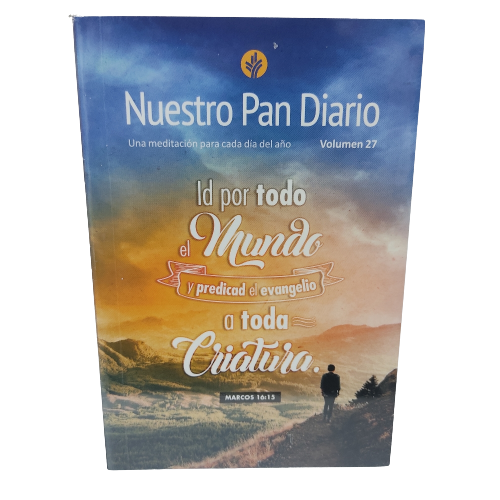 Devocional Nuestro Pan Diario 2023 Marcos16:15 1 Devocional Nuestro Pan Diario 2023 Marcos16:15