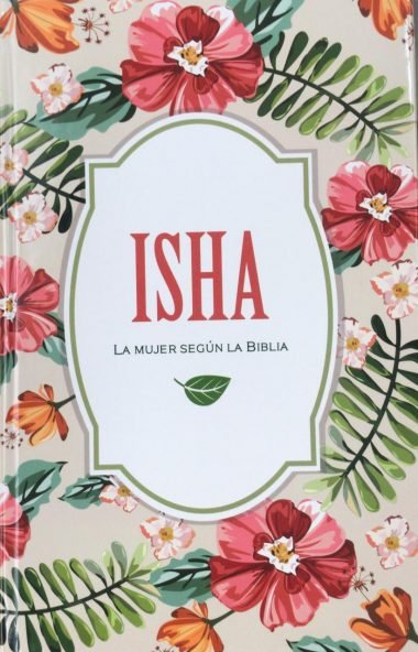 Isha la mujer según la Biblia TLA 1 Isha la mujer según la Biblia TLA