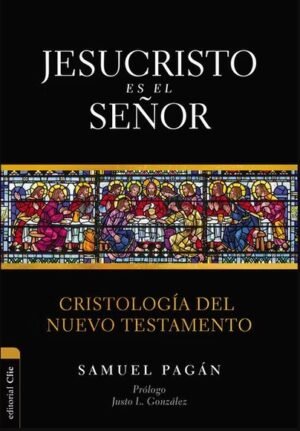 Jesucristo Es El Señor