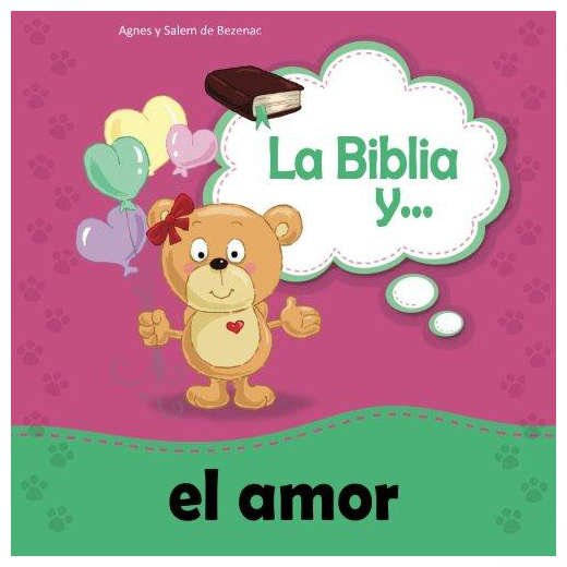 La Biblia y... el amor 1 La Biblia y... el amor