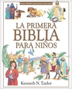 La Primera Biblia para Niños 2 La Primera Bbilia Para Niños