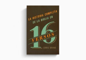 La historia completa de la Biblia en 16 versos