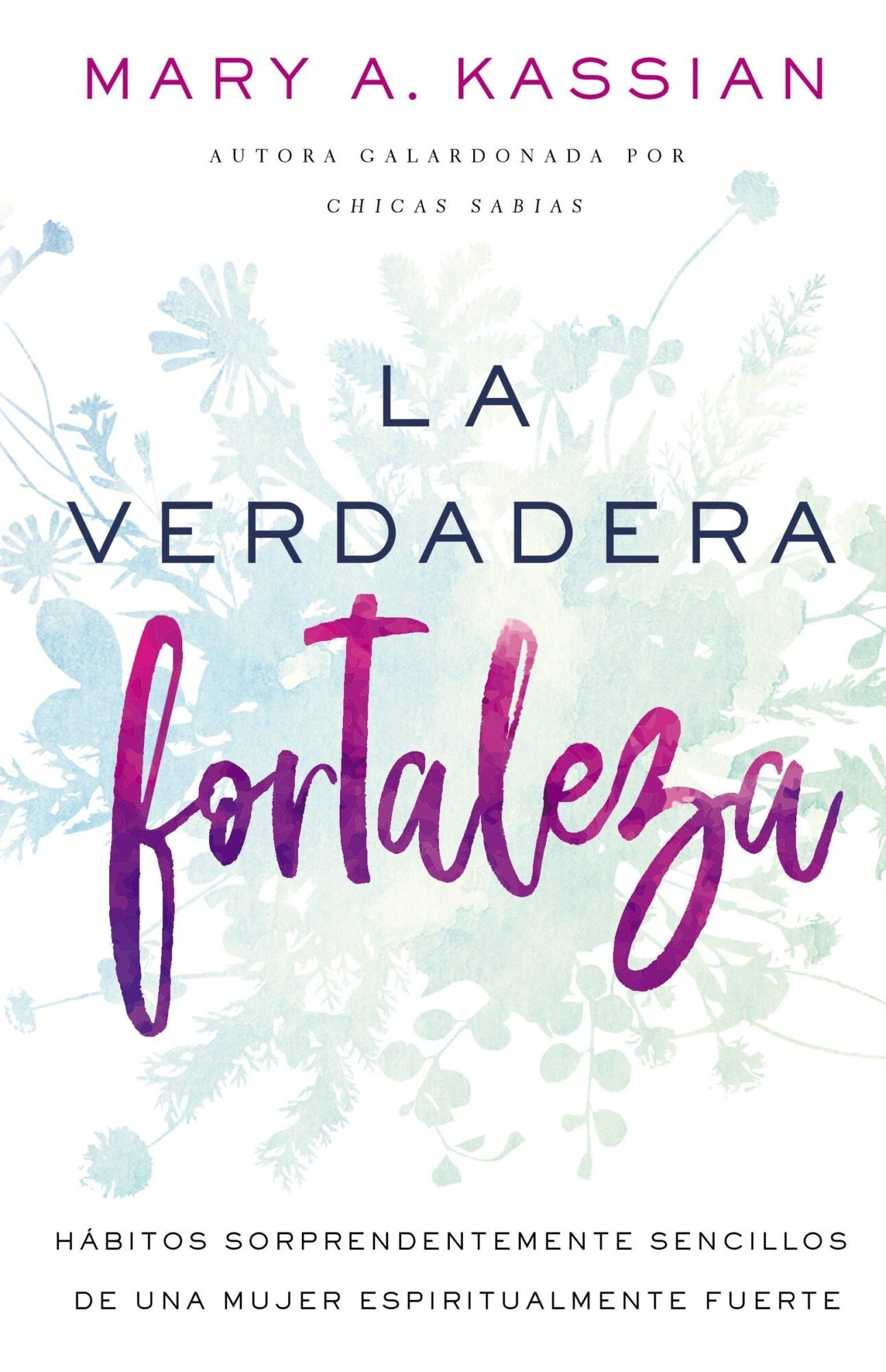 La Verdadera Fortaleza 1 La Verdadera Fortaleza