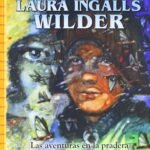 Las aventuras en la pradera. Laura Ingalls