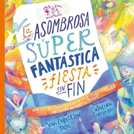 La asombrosa súper fantástica fiesta sin fin 1 La asombrosa súper fantástica fiesta sin fin
