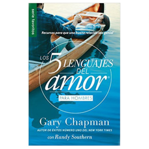 Los 5 lenguajes del amor para hombres