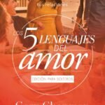 Cinco Lenguajes Del Amor Para Solteros