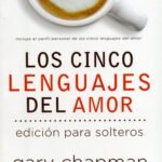 Cinco Lenguajes Del Amor Para Solteros – imagen 3