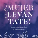 Mujer Levantate
