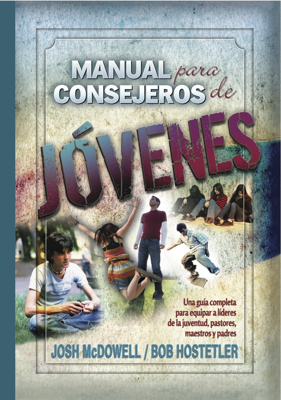 Manual Para Consejeros De Jovenes 1 Manual Para Consejeros De Jovenes