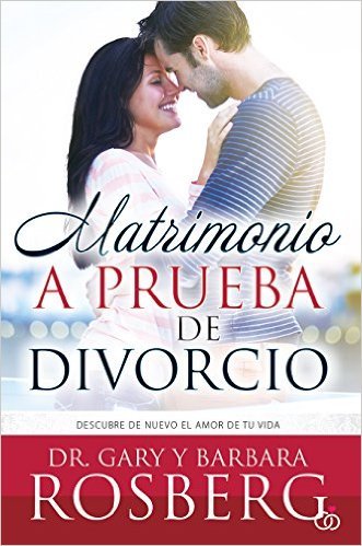 Libro Matrimonio A Prueba De Divorcio 1 Libro Matrimonio A Prueba De Divorcio