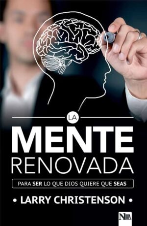 La Mente Renovada