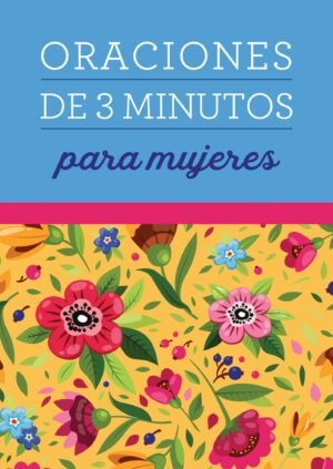 Oraciones de 3 minutos para Mujeres