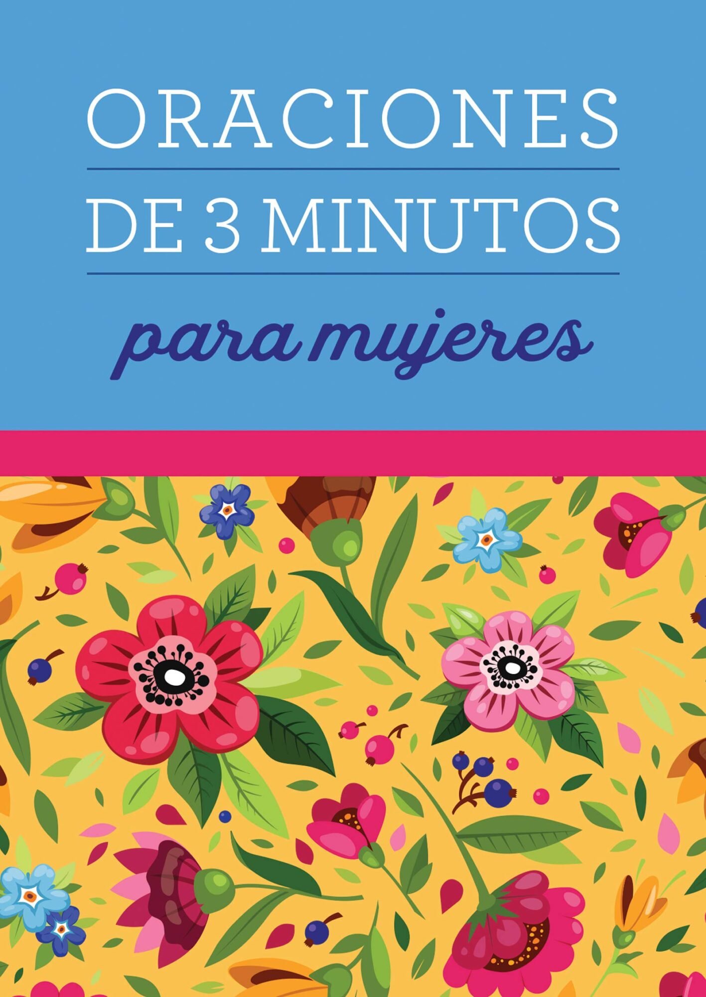 Oraciones de 3 minutos para Mujeres 1 Oraciones de 3 minutos para Mujeres