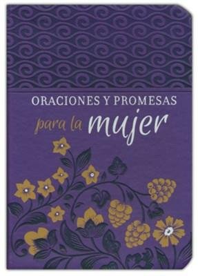 Oraciones Y Promesas Para La Mujer