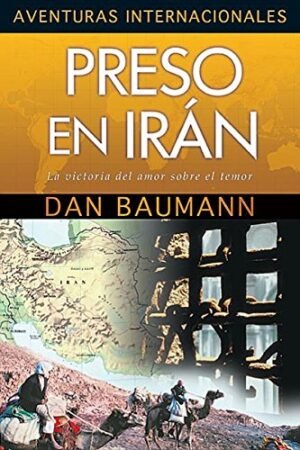 Preso En Iran/ Aventuras Internacionales