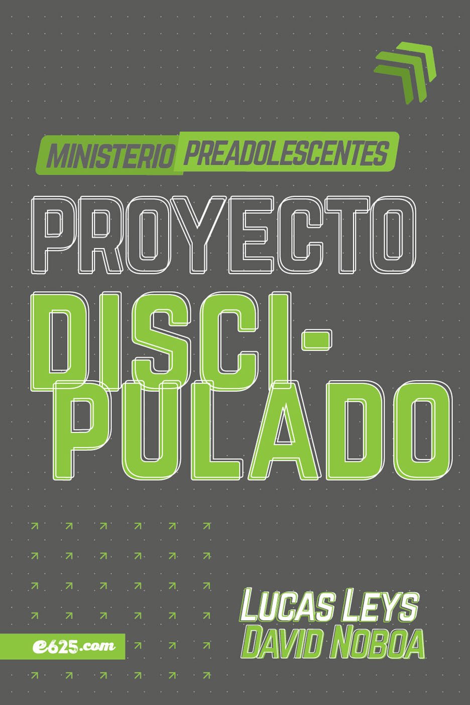 Proyecto Discipulado- Preadolescentes 1 Proyecto Discipulado- Preadolescentes
