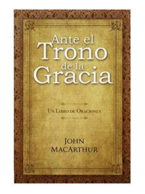 Ante El Trono De La Gracia