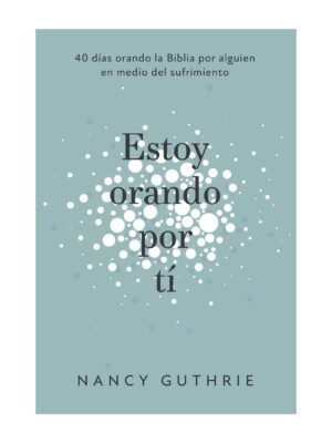 Estoy Orando Por Ti
