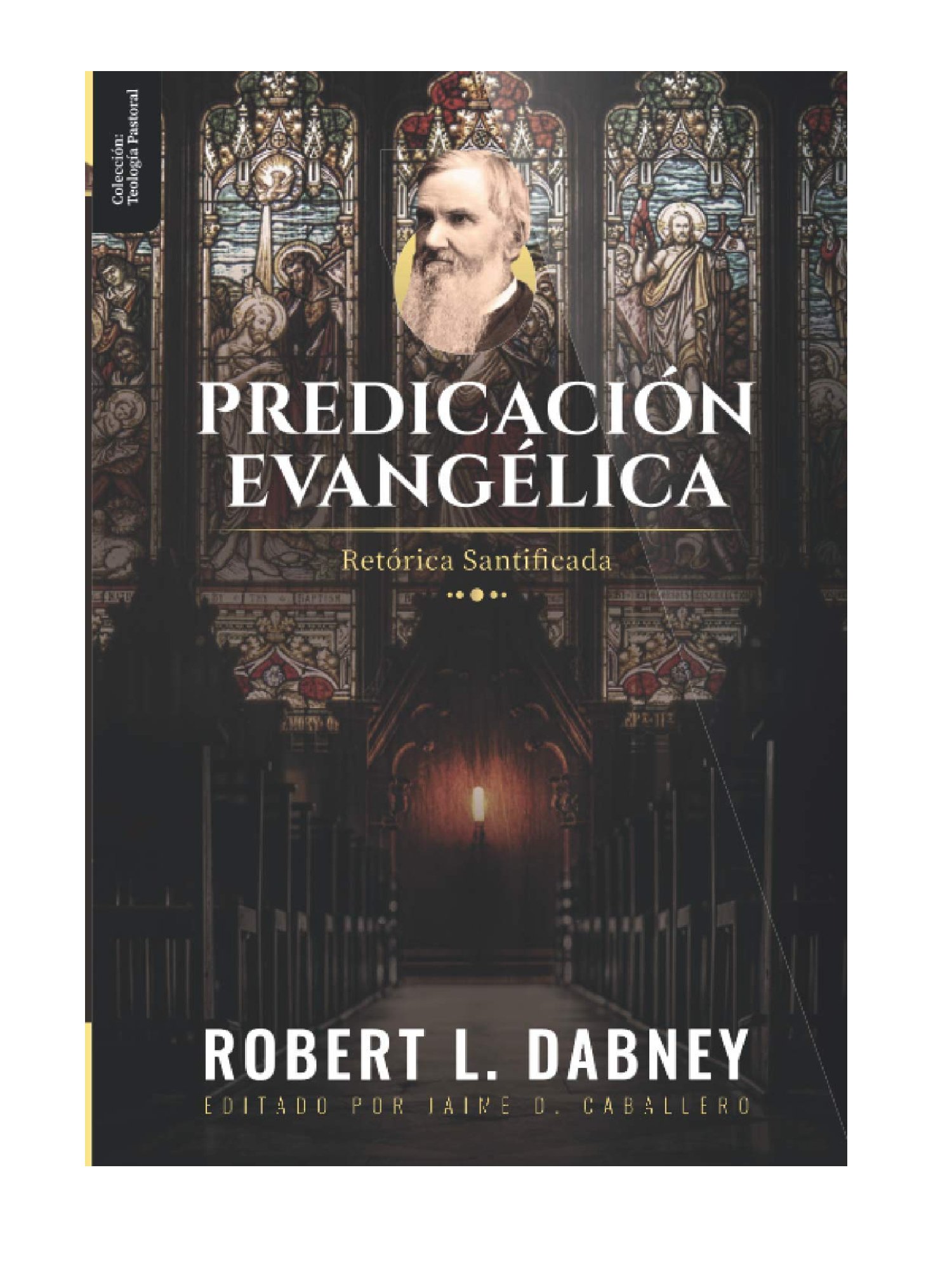 Predicación Evangelica/Retórica Santificada 1 Predicación Evangelica/Retórica Santificada