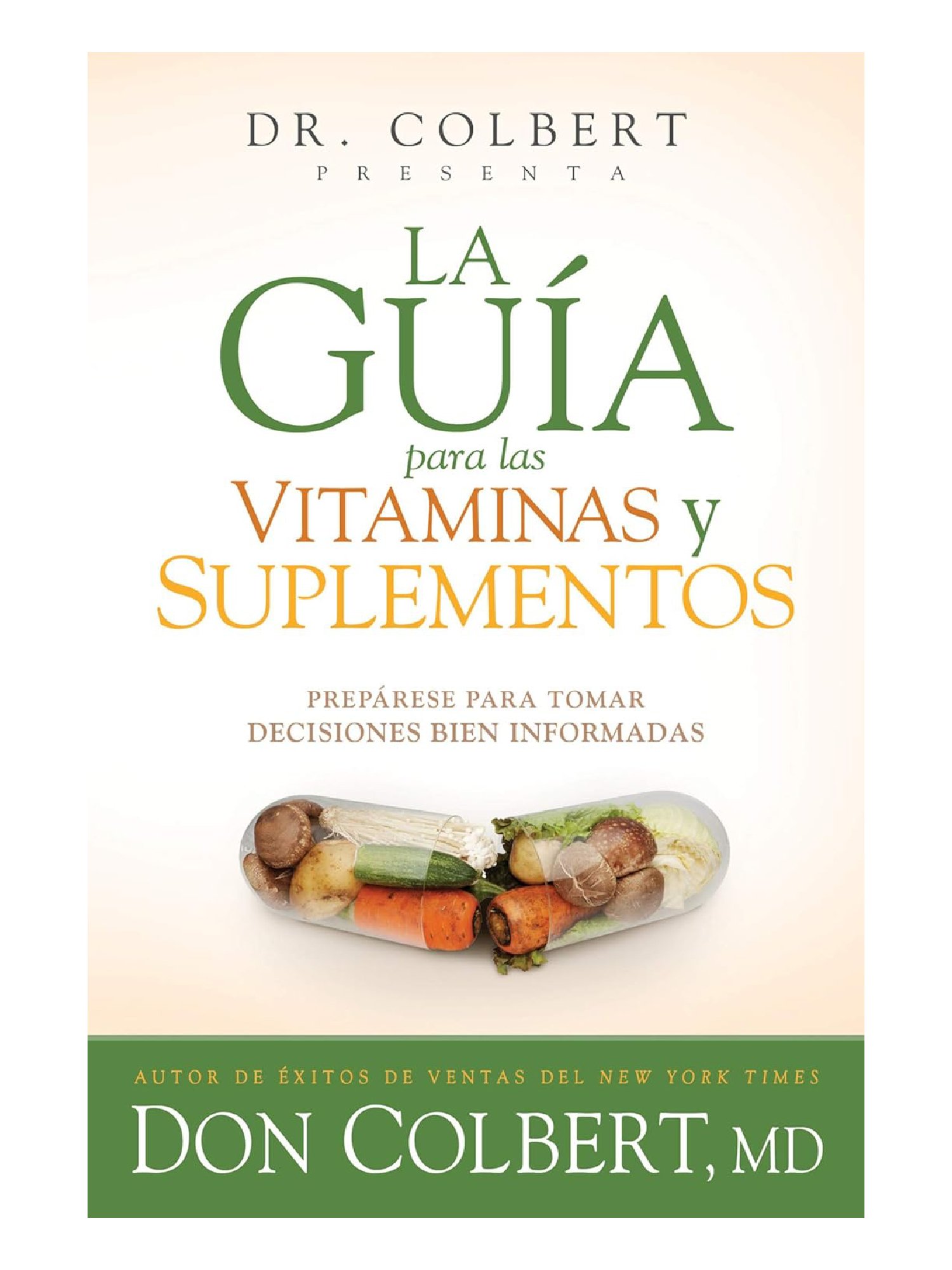 La Guía Para Las Vitaminas 1 La Guía Para Las Vitaminas