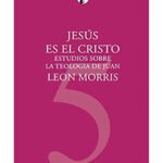 CTC 05/Jesus Es El Cristo/Estudios Sobre La Teologia De Juan