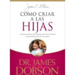 Como Criar a las Hijas