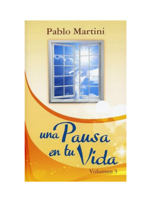 Una Pausa En Tu Vida - Vol 3