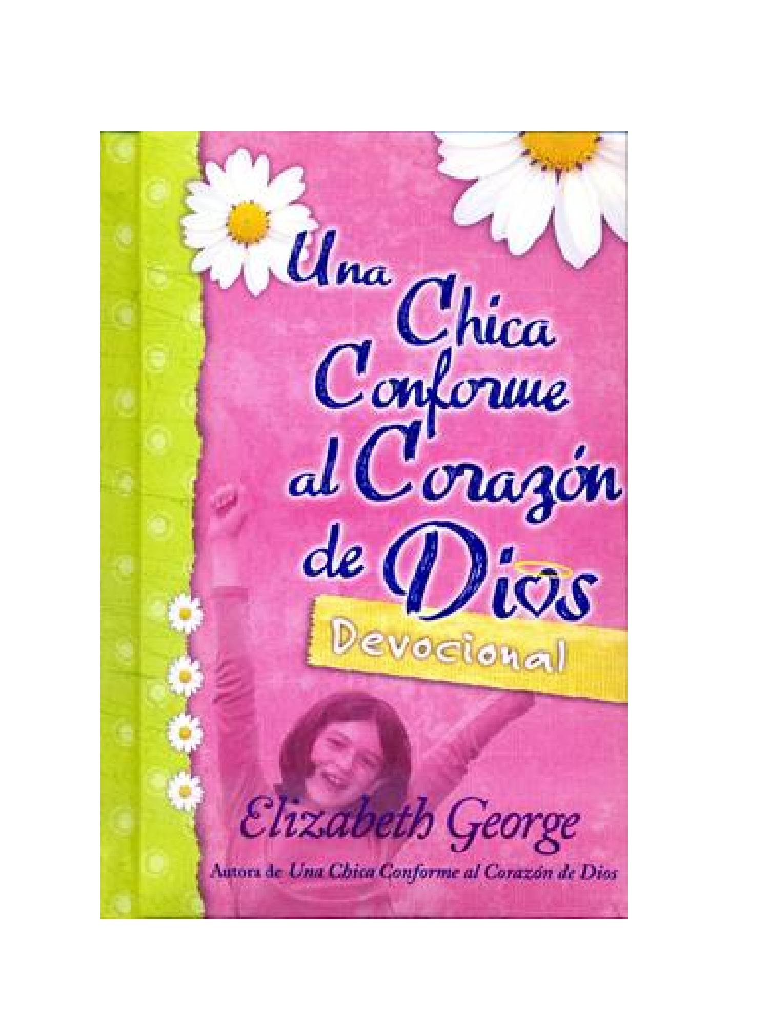 Una Chica Conforme Al Corazón De Dios Bolsilibro 4 Una Chica Conforme Al Corazón De Dios Bolsilibro - Image 4