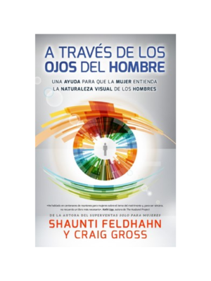 A Través De Los Ojos Del Hombre