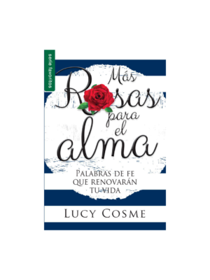 Mas Rosas Para El Alma