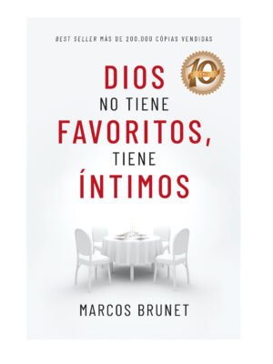Dios no tiene favoritos tiene íntimos