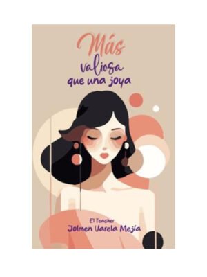 Más Valiosa que una joya