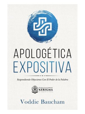 Apologética Expositiva