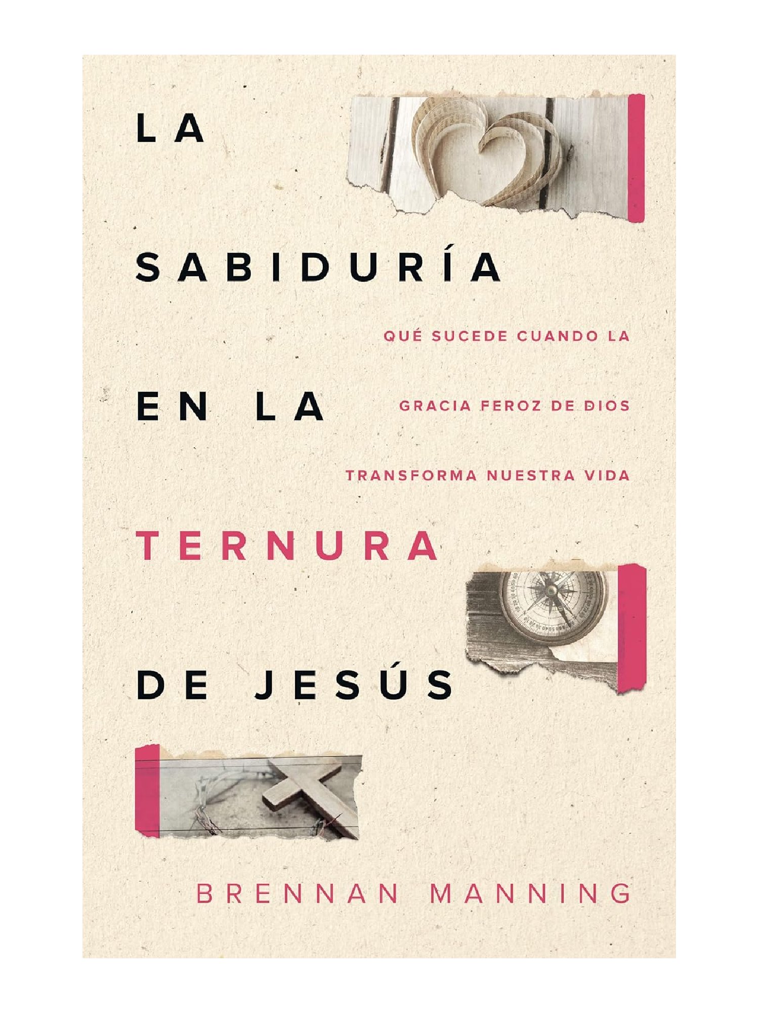 Sabiduría en la Ternura de Jesús 1 Sabiduría en la Ternura de Jesús