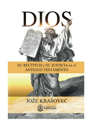 Dios Su Justicia Y Rectitud