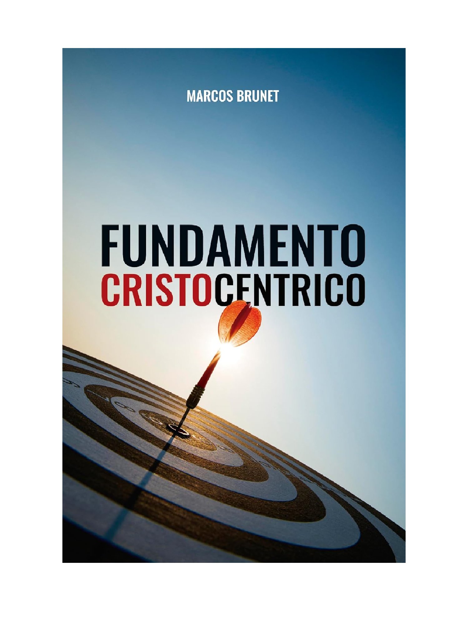 Fundamento Cristocéntrico 1 Fundamento Cristocéntrico