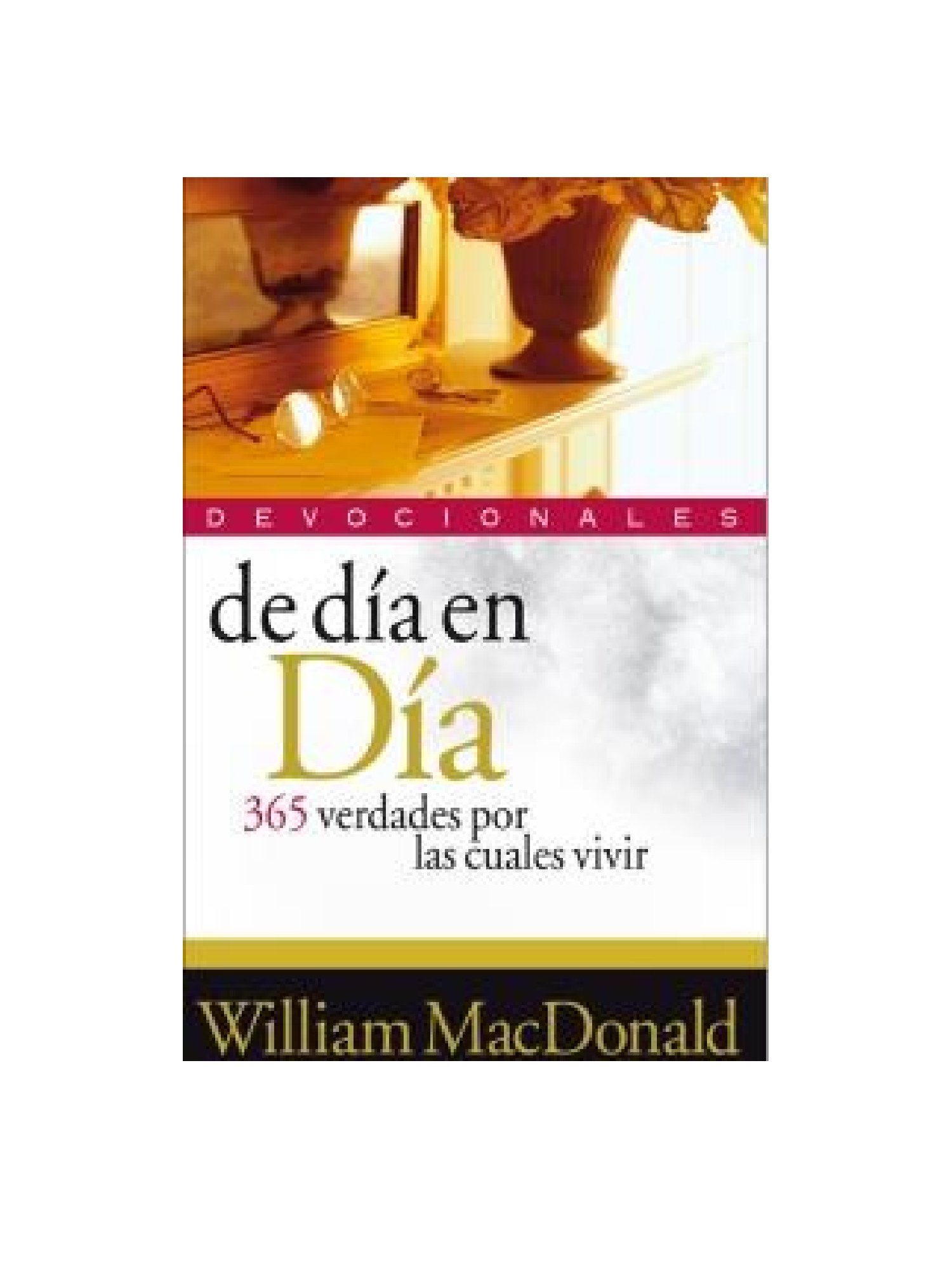 Devocionales de Día en Día 1 Devocionales de Día en Día